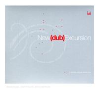 Compilation - New (Dub) Excursion