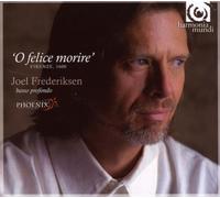Frederiksen, Joel - O Felice Morire [Import]