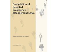 Compilation of Selected Emergency Management Related Laws