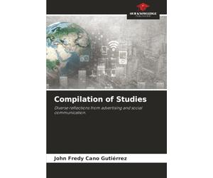 Compilation of Studies: Diverse reflections from advertising and social communication.