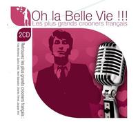 Compilation - Oh La Belle Vie !