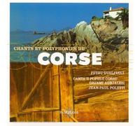 Corse : Chants Et Polyphonies De Corse