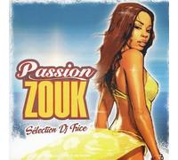compilation - Passion zouk (sélectionné par DJ Trice)