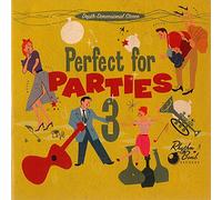 Compilation - Perfect for Parties Vol.3