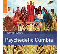 Compilation - Psychedelic Cumbia - the Rough Guide
