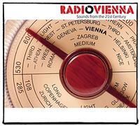 Radio Vienna - Sounds From The 21st Century