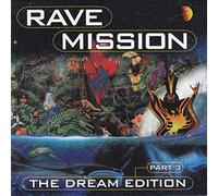 Compilation - Rave Mission-Dream 3 [Import]
