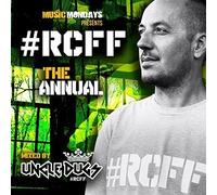 Compilation - #rcff the Annual Mixed By Uncle Dugs