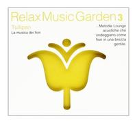 Compilation - Relax Music Garden 3-Tullipan