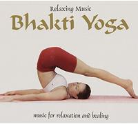 Compilation - Relaxing Music, Bhakti Yoga [Import]