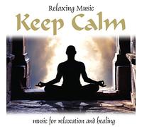 Compilation - Relaxing Music, Keep Calm