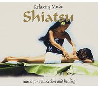 Compilation - Relaxing Music, Shiatsu [Import]