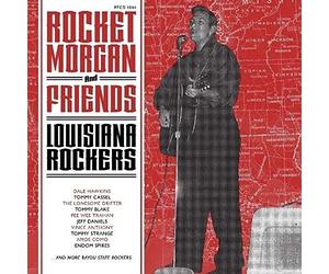 Compilation - Rocket Morgan and Friends - Louisiana Ro