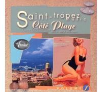 Compilation - Saint Tropez Music Côté Plage/vol. 1