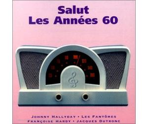 Compilation - Salut Les Années 60