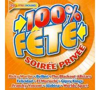 Compilation - Soirée Privée 100% Fete