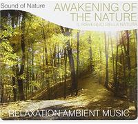 Compilation - Sound, Awakening of The Nature (Il Risveglio Della Natura) [Import]
