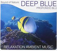 Compilation - Sound of Nature, Deep Blue (Profondo Blu) [Import]