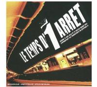 Compilation - Temps d'1 arrêt