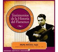 Compilation - Testimonios De La Historia Del Flamenco: Pepe Pinto/Vol.11