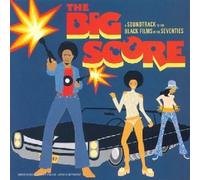 Compilation - The Big Score - A Soundtrack To The Black Films Of The Seventies