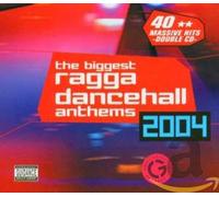 Various – The Biggest Ragga Dancehall Anthems 2004 – Compilation (Import)