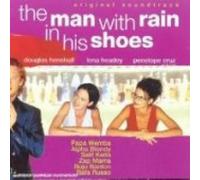 Compilation - The Man with Rain in His Shoes (Bof)