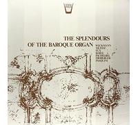 Compilation - The Splendours of the Baroque Organ