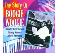 Compilation - The Story of Boogie Woogie