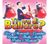 Compilation - Ti Va Di Ballare Fox, Meneaito, Cumbia, Boogie, Polka [Import]