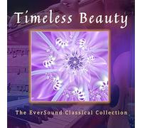 Compilation - Timeless Beauty The Eversound Classical Collection [Import]