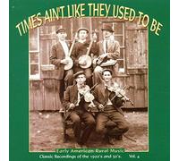 Compilation - Times Ain't Like They Used to Be