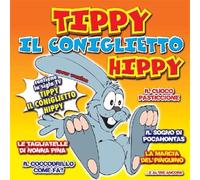 Compilation - Tippy Il Coniglietto Hippy