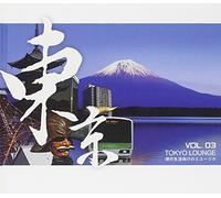 Compilation - Tokyo Lounge Vol.3 [Import]