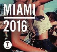 Compilation - Toolroom Miami 2016 [Import]