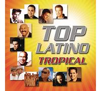 Compilation - Top Latino : Tropical