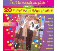 Compilation - Tout Le Monde en Piste Vol. 1 (60 Tubes pour Faire La Fête)