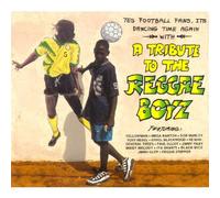 A Tribute To The Reggae Boyz