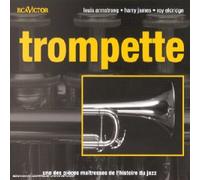 Compilation - Trompettes (Une des Pièces Maitresse De L'histoire du Jazz)