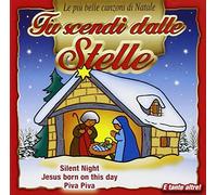 Compilation - Tu Scendi Dalle Stelle (Le Piu' Belle Canzoni Di Natale)
