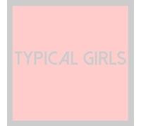 Compilation - Typical Girls [Import]