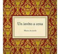 Various – Un Invito a Cena Musica Da Tavola – CD