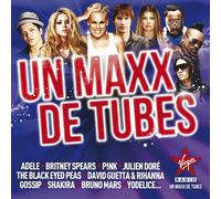 Artistes variés – Un Maxx de Tubes 2011 – CD