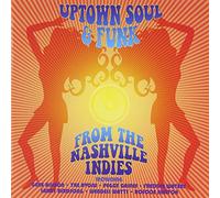 Compilation - Uptown Soul & Funk from The Nashvil [Import]