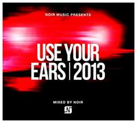 Compilation - Use Your Ears 2013 [Import]