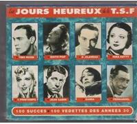 Compilation - Vedettes des Annees 30 : Les Jours Heureux De La T.S.F
