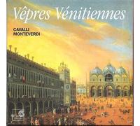 Compilation - Vêpres vénitiennes - Cavalli / Monteverdi