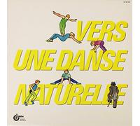 Compilation - vers Une Danse Naturelle [Import]