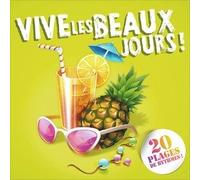 compilation - Vive les beaux jours 20 plages de rythmes