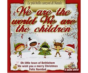 Compilation - We Are the World We Are the Children (Le Piu' Belle Canzoni Di Natale)